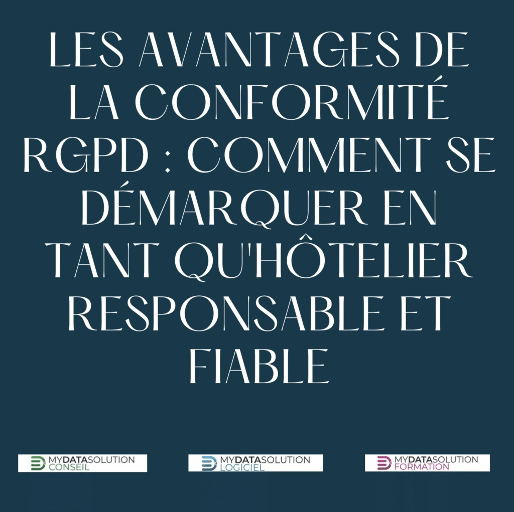 Conformité RGPD Soyez un hôtelier de confiance