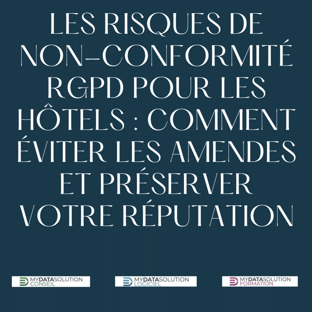 Les risques de non-conformité RGPD pour les hôtels