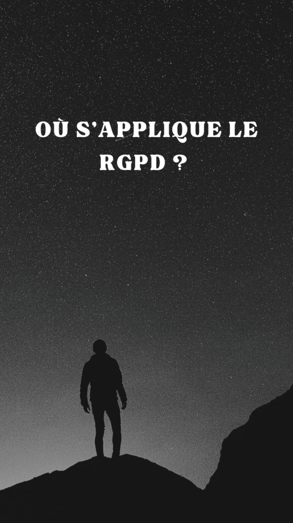 Où s'applique le RGPD